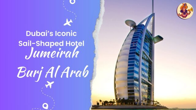 Dubai’s Iconic Sail-Shaped Hotel: A Marvel of Luxury and Innovation Jumeirah Burj Al Arab