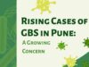 Rising Cases of GBS in Pune: A Growing Concern Rising Cases of GBS