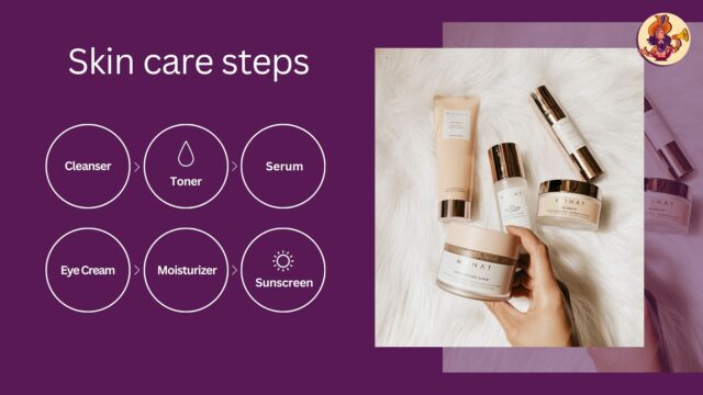 The Ultimate Guide to Skin Care for Healthy, Glowing Skin Skin care steps