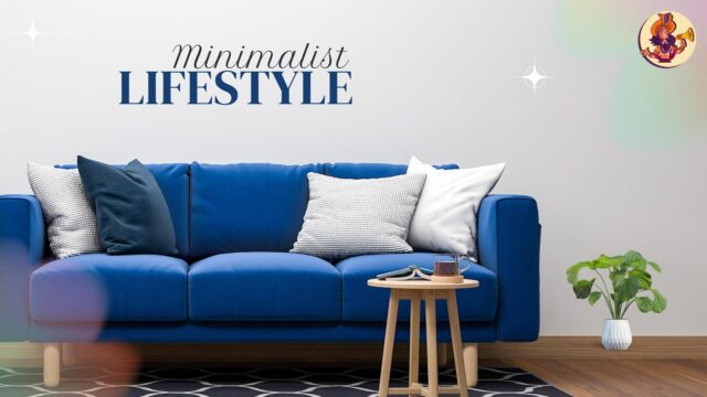The Benefits of a Minimalist Lifestyle The Benefits of a Minimalist Lifestyle