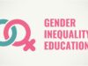How India is Tackling the Issue of Gender Inequality in Education Gender Inequality in Education