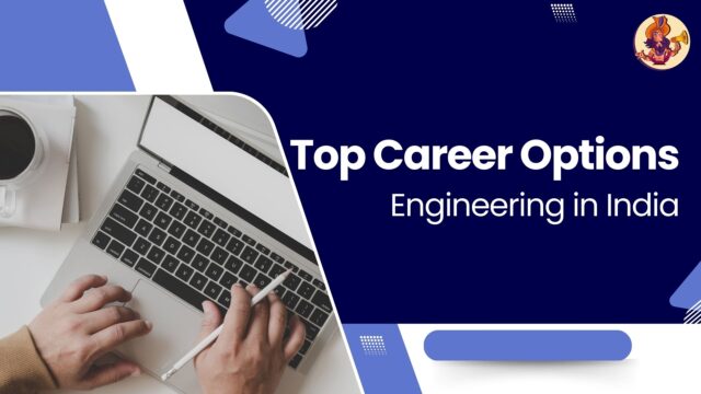 Top Career Options After Engineering in India Top Career Options After Engineering in India