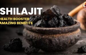 Shilajit: Natural Health Booster with Amazing Benefits