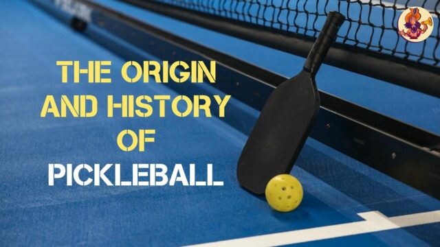 The Origin and History of Pickleball