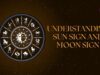 Understanding the Difference Between Sun Sign and Moon Sign Understanding the Difference Between Sun Sign and Moon Sign