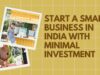 How to Start a Small Business in India with Minimal Investment