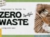 Simple Steps to Start a Zero-Waste Lifestyle