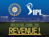 How Much Does BCCI Earn From IPL? Breaking Down the Revenue