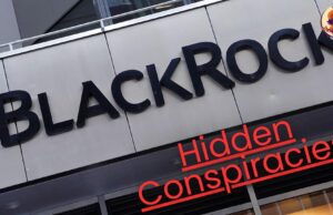 BlackRock Hidden Conspiracies You Need to Know