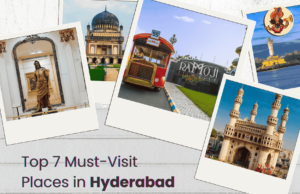 Top 7 Must-Visit Places in Hyderabad: Best Time to Explore