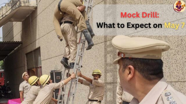 Understanding Mock Drill: What to Expect on May 7