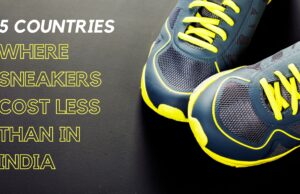 5 Countries Where Sneakers Cost Less Than in India – Grab Your Dream Pair for Less!